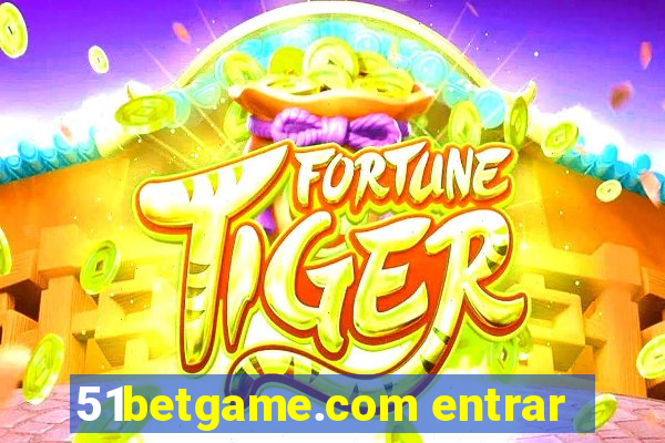 51betgame.com entrar